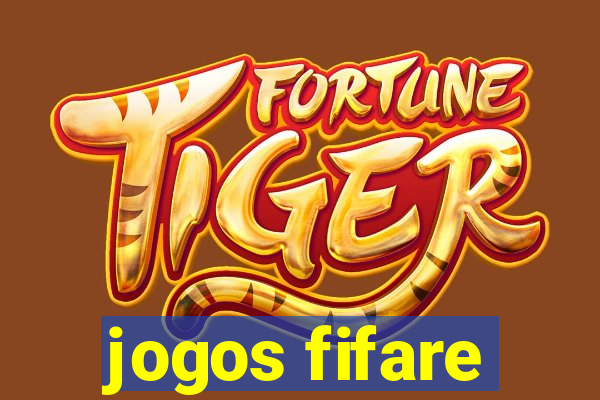jogos fifare